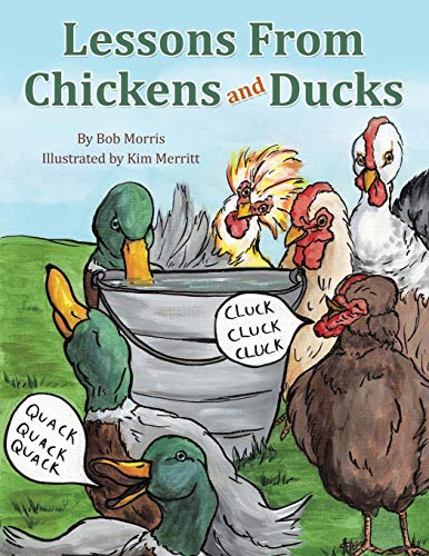 Lessons From Chickens And Ducks [Paperback]