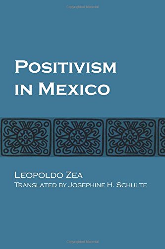 Positivism In Mexico [Paperback]