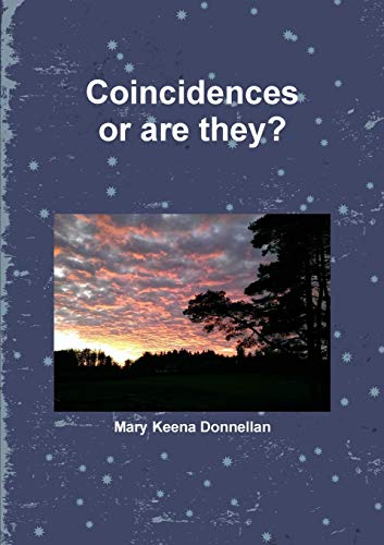 Coincidences... Or Are They [Paperback]