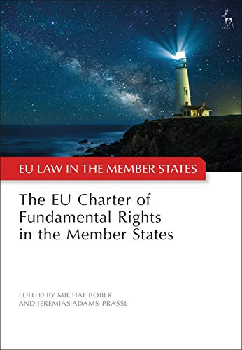 The EU Charter of Fundamental Rights in the Member States [Hardcover]