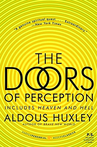 The Doors Of Perception And Heaven And Hell (p.S.) [Paperback]