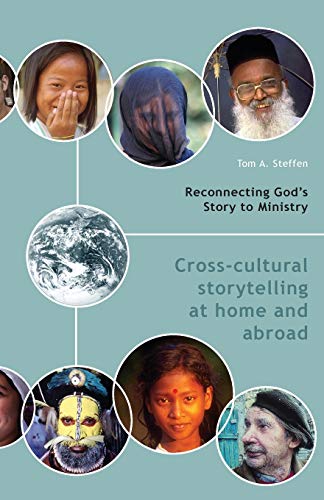 Reconnecting God's Story To Ministry Cross-Cultural Storytelling At Home And Ab [Paperback]