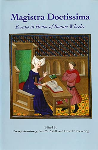 Magistra Doctissima Essays in Honor of Bonnie Wheeler [Hardcover]