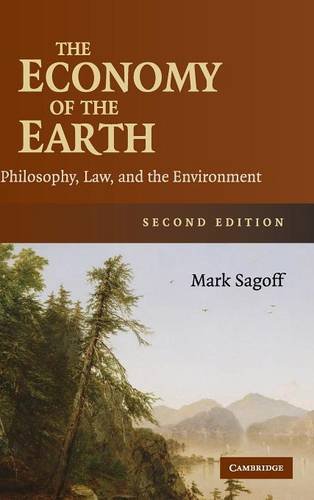 The Economy of the Earth Philosophy, Law, and the Environment [Hardcover]