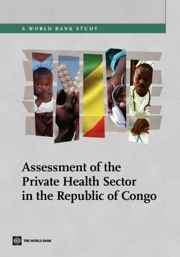 Assessment of the Private Health Sector in the Republic of Congo [Paperback]