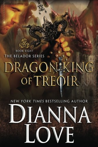 Dragon King Of Treoir Belador Book 8 (volume 8) [Paperback]