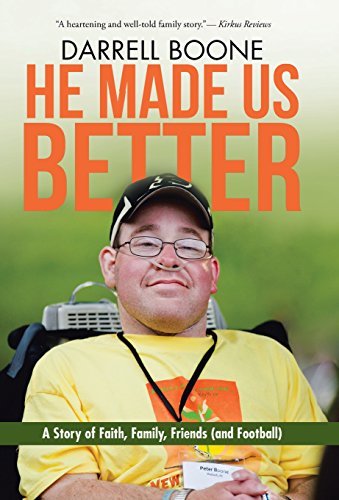 He Made Us Better A Story Of Faith, Family, Friends (and Football) [Hardcover]