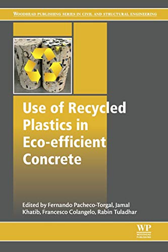 Use of Recycled Plastics in Eco-efficient Concrete [Paperback]