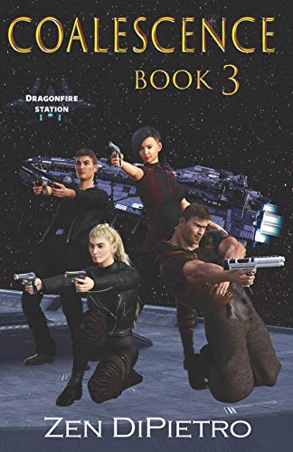 Coalescence Dragonfire Station Book 3 (volume 3) [Paperback]