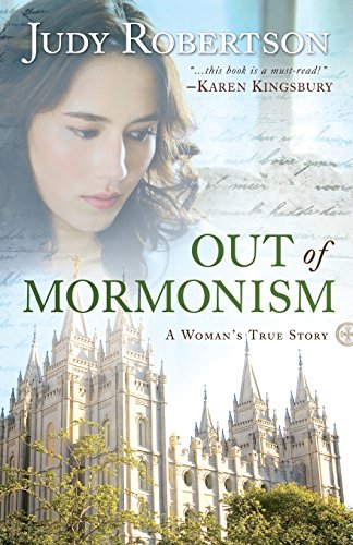 Out Of Mormonism A Woman's True Story [Paperback]