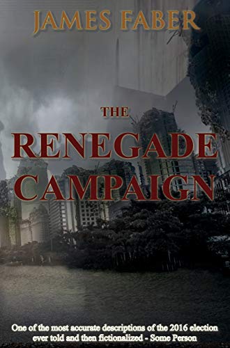 Renegade Campaign [Hardcover]
