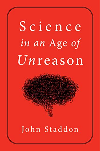 Science in an Age of Unreason [Hardcover]