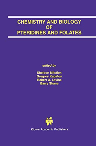Chemistry and Biology of Pteridines and Folat