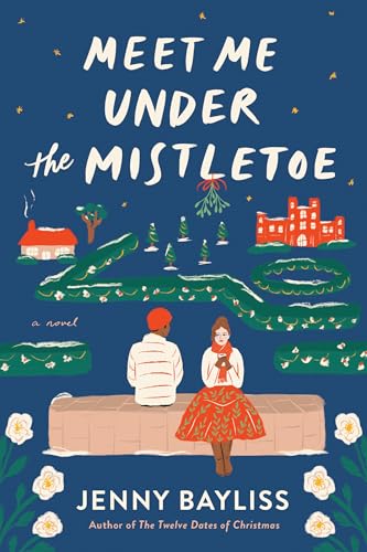 Meet Me Under the Mistletoe [Paperback]