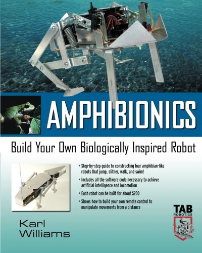 Amphibionics  Build Your Own Biologically Inspired Reptilian Robot [Paperback]