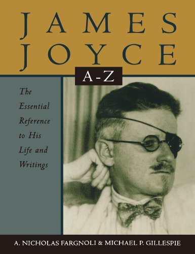 James Joyce A to Z The Essential Reference to His Life and Writings [Paperback]