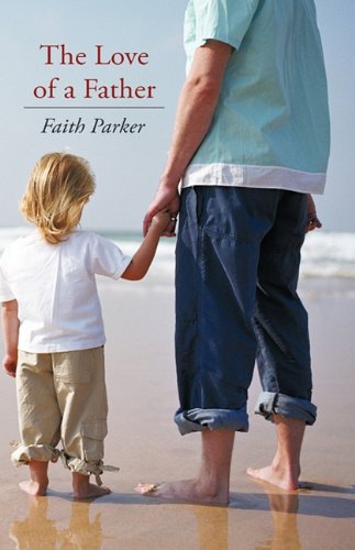 The Love Of A Father [Hardcover]
