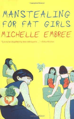 Manstealing for Fat Girls [Paperback]