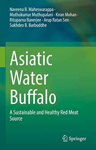 Asiatic Water Buffalo A Sustainable and Healthy Red Meat Source [Hardcover]