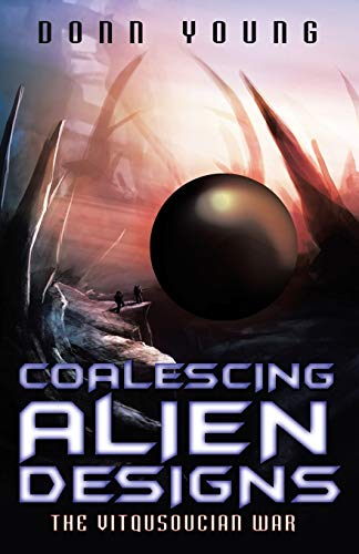 Coalescing Alien Designs [Paperback]
