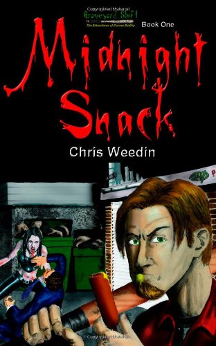 Midnight Snack (graveyard Shift  The Adventures Of Carson Dudley, Book 1) [Paperback]