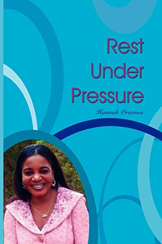Rest Under Pressure [Paperback]