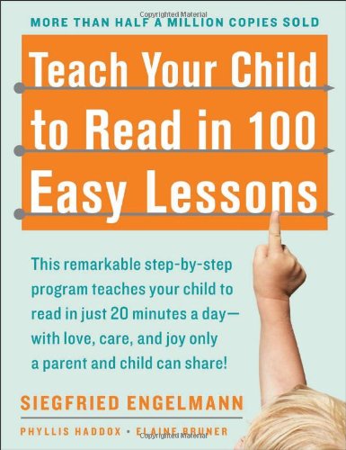 Teach Your Child to Read in 100 Easy Lessons [Paperback]