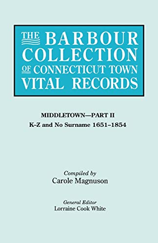 Barbour Collection of Connecticut Town Vital Records Vol. 27  Middletown - Part [Paperback]