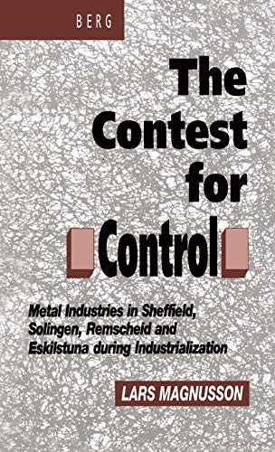 Contest for Control Metal Industries in Sheffield, Solingen, Remscheid and Eski [Hardcover]