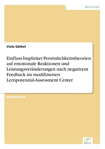 Einfluss Impliziter Persnlichkeitstheorien Auf Emotionale Reaktionen und Leistu [Paperback]