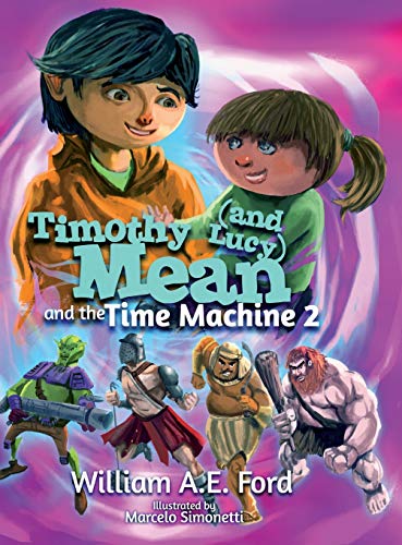 Timothy Mean And The Time Machine 2