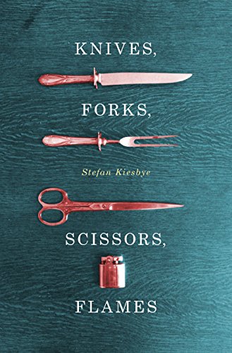 Knives, Forks, Scissors, Flames [Paperback]