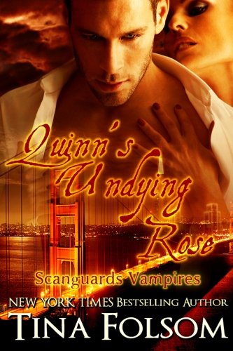 Quinn's Undying Rose (scanguards Vampires 6) [Paperback]