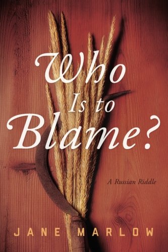 Who Is To Blame A Russian Riddle [Paperback]
