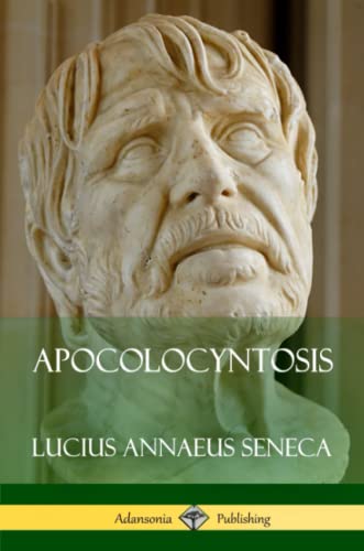 Apocolocyntosis [Paperback]