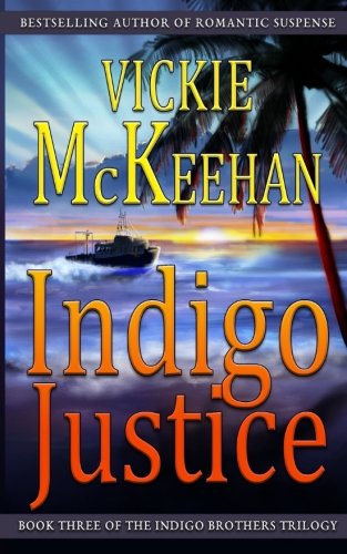 Indigo Justice (the Indigo Brothers Trilogy) (volume 3) [Paperback]