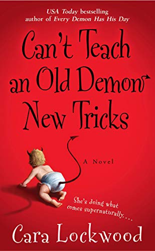 Can&39t Teach an Old Demon New Tricks [Paperback]