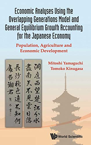 Economic Analyses Using The Overlapping Generations Model And General Equilibriu [Hardcover]