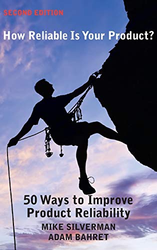 How Reliable Is Your Product (second Edition) 50 Ways To Improve Product Relia [Hardcover]