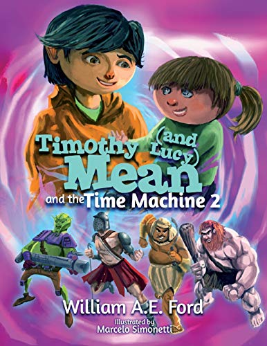 Timothy Mean And The Time Machine 2