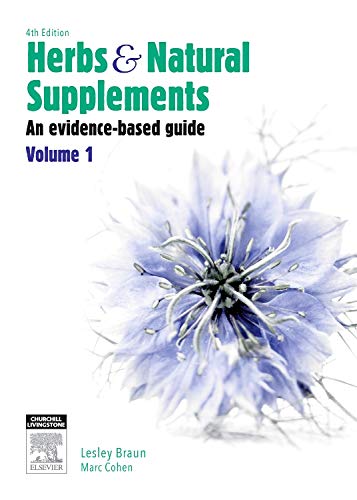 Herbs and Natural Supplements, Volume 1 An Evidence-Based Guide [Paperback]