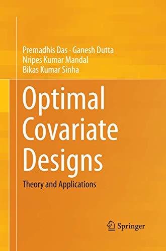Optimal Covariate Designs Theory and Applications [Paperback]