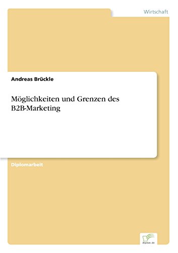 Mglichkeiten und Grenzen des B2B-Marketing [Paperback]