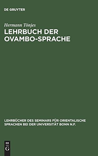 Lehrbuch der Ovambo-Sprache  Osikuanjama - Deutsch [Hardcover]