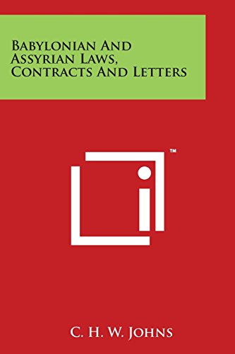 Babylonian and Assyrian Laws, Contracts and Letters [Paperback]