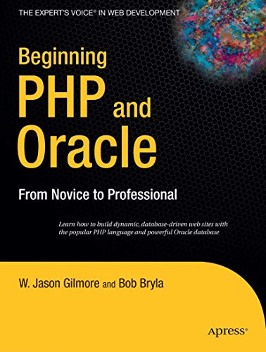 Beginning PHP and Oracle From Novice to Professional [Paperback]