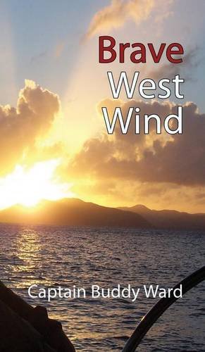 Brave West Wind [Hardcover]