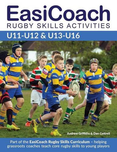 Easicoach Rugby Skills Activities U11-U12 & U13-U16 [Paperback]
