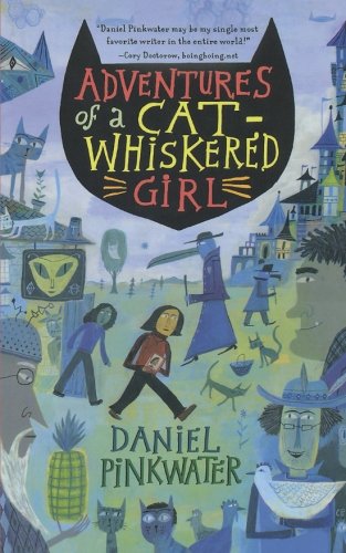 Adventures of a Cat-Whiskered Girl [Paperback]