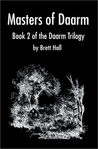 Masters of DaarmBook 2 of the Daarm Trilogy [Hardcover]